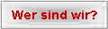 Wer sind wir?